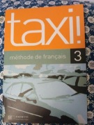 Taxi 3 méthode de français - podręcznik francuski