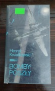 Henryk Kwiatkowski - Bomby poszły