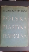 Polska plastyka teatralna Zenobiusz Strzelecki