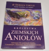 Królestwa ziemskich aniołów - Doreen Virtue ( Unikat )