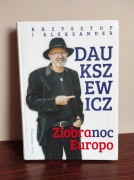 Ziobranoc Europo Krzysztof i Aleksander Daukszewicz 