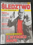 Śledztwo magazyn kryminalny z akt policyjnych maj 2025 05/2025