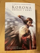 Korona Śniegu i krwi - Elżbieta Cherezińska