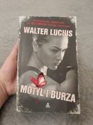 Motyl I Burza Walter Lucius