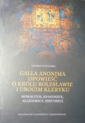Galla Anonima opowieść o królu Bolesławie i ubogim kleryku. Moraliter