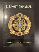 KLEJNOTY MONARSZE SKARB ZE ŚRODY ŚLĄSKIEJ