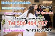 Zaświadczenia dla Chrzestnych Bierzmowanie Nauki Przedmałżeńskie 