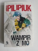 Andrzej Pilipiuk Wampir z MO 