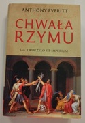 Chwała Rzymu. Anthony Everitt - stan idealny