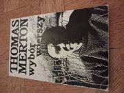 Wybór wierszy. Thomas Merton. 