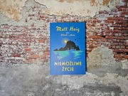Niemożliwe życie, Matt Haig
