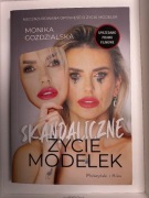 SKANDALICZNE ŻYCIE MODELEK TOM 1 I 2 - MONIKA GOŹDZIALSKA
