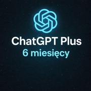 | NAJTANIEJ | ChatGPT PLUS | PREMIUM | 6 miesięcy