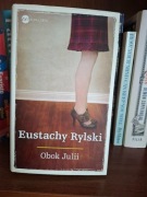 Obok Julii Eustachy Rylski 