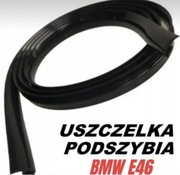 Uszczelka podszybia BMW 3 E46