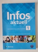 Infos Aktuell 1 język niemiecki podręcznik klasa 1 szkoła średnia 