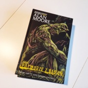 Saga o potworze z bagien, tom 2, A. Moore