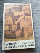 Spotkania po drugiej stronie lustra. 