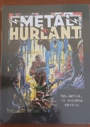 Metal Hurlant PL nr 4 - Edycja Limitowana - twarda oprawa (nowy - folia)