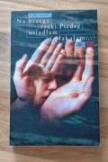Na brzegu rzeki piedry usiadłam i płakałam - Paulo Coelho