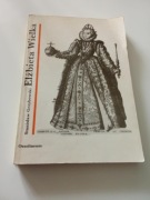 Elżbieta Wielka, Stanisław Grzybowski