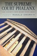 The Supreme Court Phalanx - Dworkin