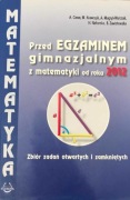 Przed Egzaminem gimnazjalnym z matematyki od roku 2012