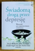 Zindel V. Segal - Świadomą drogą przez depresję + CD