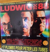 LUDWIG VON 88 – 17 Plombs Pour Péter Les Tubes