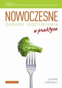 Nowoczesne zasady odżywiania w praktyce  Campbell 