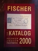 Fischer. Katalog Polskich znaków pocztowych. tom I 2000