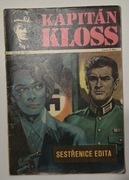 Kapitan Kloss  SESTRENICE  EDITA nr.4  wyd. Czechosłowackie KUZYNKA EDYTA