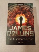 James Rollins Das Flammenzeichen Roman