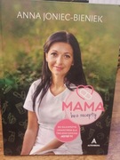Książka "Mama bez recepty" A. Joniec-Bieniek