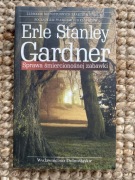 Sprawa śmiercionośnej zabawki. Erle Stanley Gardner