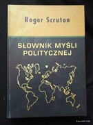 Słownik myśli politycznej Roger Scruton, Zysk i S-ka 2002
