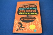Wszystko, czego Ci nie mówią, gdy jesteś nastolatkiem Mikołaj Marcela