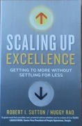 R. I. Sutton - Scaling up excellence