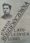 Lato leśnych ludzi - Maria Rodziewiczówna