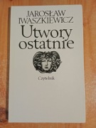 Utwory ostatnie J. Iwaszkiewicz
