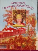 Tamaryszek i tajemnica babuni Elwiry - Krystyna Nepomucka
