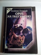 Opus na trzy pociski - Andrzej Zimniak
