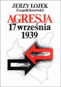 AGRESJA 17 września 1939 - Jerzy Łojek