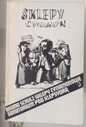 Sklepy cynamonowe. Sanatorium pod klepsydrą.