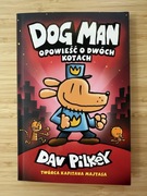 Dogman. Opowieść o dwóch kotach. Tom 3