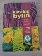 KATALOG BYLIN. KWIATY, TRAWY I PAPROCIE  - praca zbiorowa