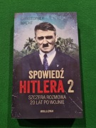 Spowiedź Hitlera 2. Szczera rozmowa 20 lat po wojnie