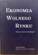 Ekonomia wolnego rynku Murray Newton Rothbard