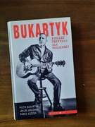 Bukartyk - Fatalny przykład dla młodzieży 