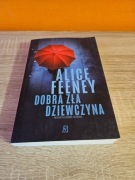 Dobra zła dziewczyna Alice Feeney
